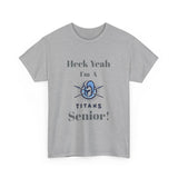 Heck Yeah I'm A Hopewell High School Senior Class Of 2025 Unisex Heavy Cotton Tee