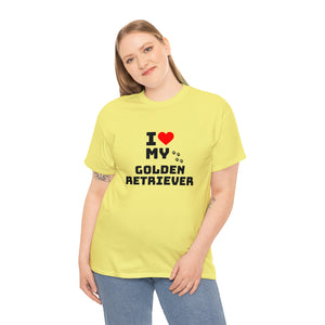 I Love My Golden Retriever Unisex Heavy Cotton Tee