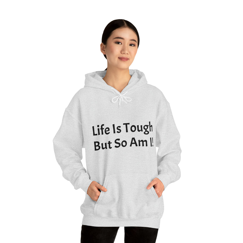 Specialty Life is Tough Hooded Sweatshirt