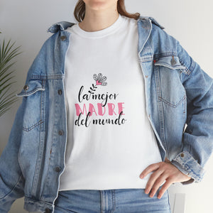 World's Best Mom Spanish Unisex Heavy Cotton Tee