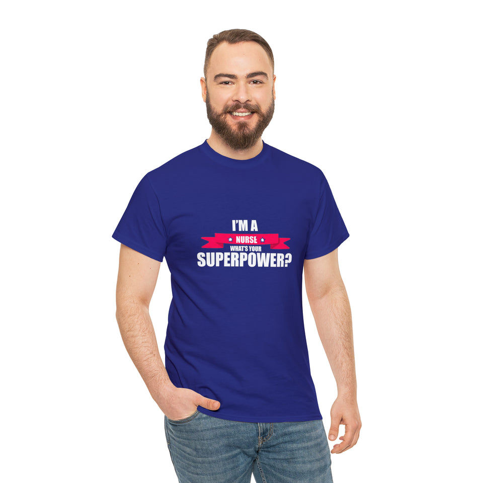 Nurse Superpower Cotton Tee