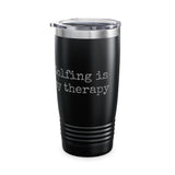 Golfing Is My Therapy Ringneck Tumbler, 20oz