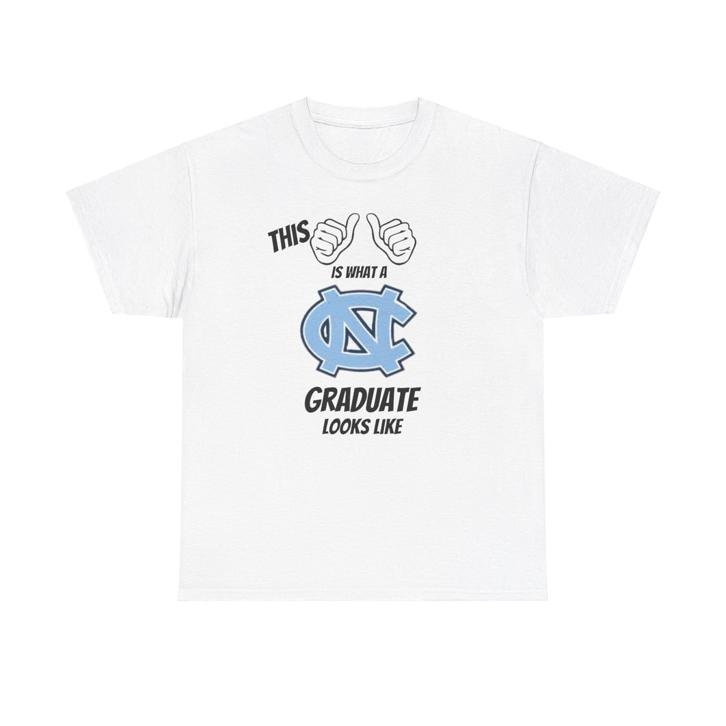 This Is What A UNC Graduate Looks Like 2025 Unisex Heavy Cotton Tee