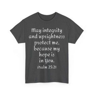 Psalm 25:21 Unisex Heavy Cotton Tee
