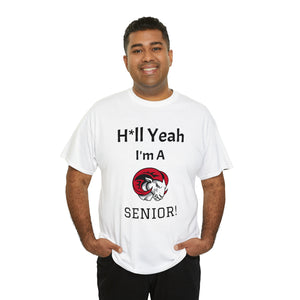 H*ll Yeah! WSSU Senior Unisex Heavy Cotton Tee