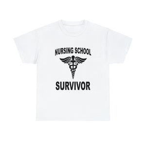 Nursing School Survivor Cotton Tee