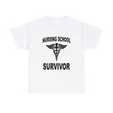Nursing School Survivor Cotton Tee
