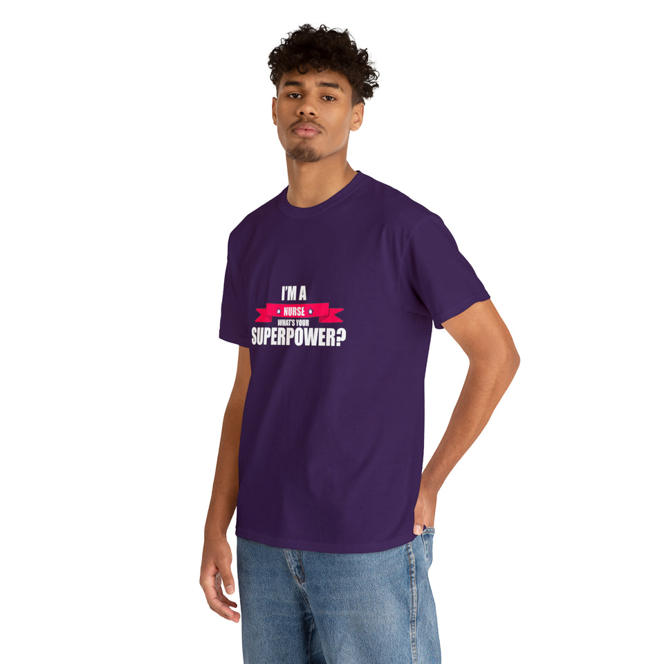 Nurse Superpower Cotton Tee