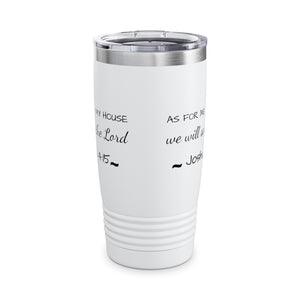 As For Me And My House Ringneck Tumbler, 20oz