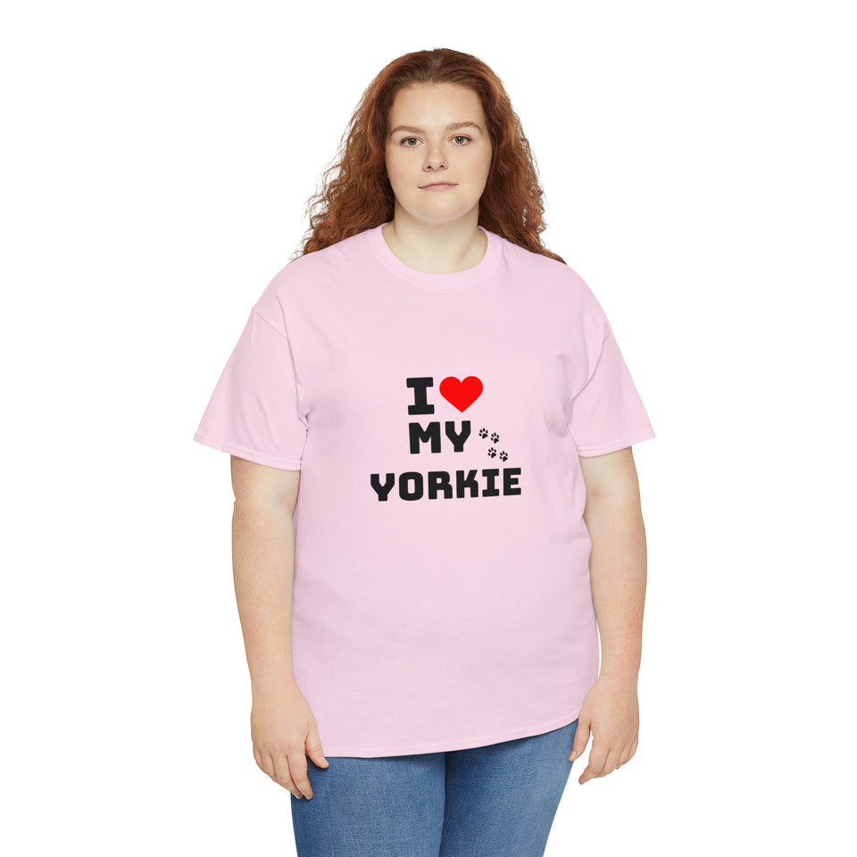 I Love My Yorkie Unisex Heavy Cotton Tee