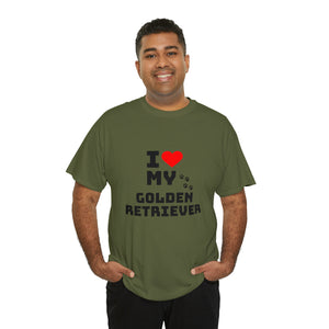 I Love My Golden Retriever Unisex Heavy Cotton Tee
