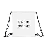 LOVE ME SOME ME! Drawstring Bag