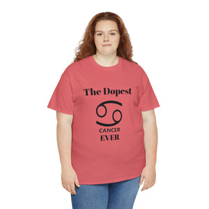 The Dopest Cancer Ever Unisex Heavy Cotton Tee