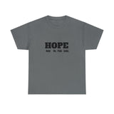 HOPE Unisex Heavy Cotton Tee