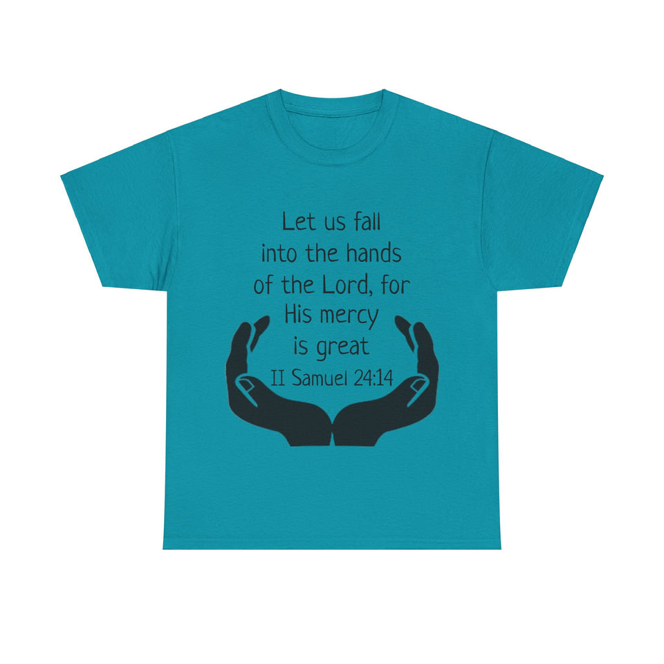 II Samuel 24:14 Unisex Heavy Cotton Tee
