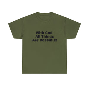 With God Unisex Heavy Cotton Tee