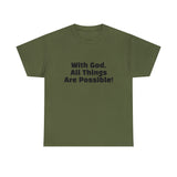With God Unisex Heavy Cotton Tee