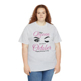 This Queen Was Born In October Unisex Heavy Cotton Tee