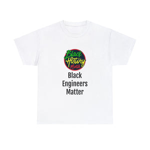 Black Engineers Matter Cotton Tee