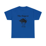 The Dopest Taurus Ever Unisex Heavy Cotton Tee