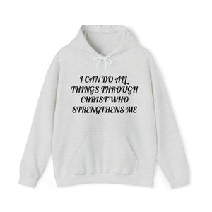 Specialty Christ Strengthens Me Hooded Sweatshirt