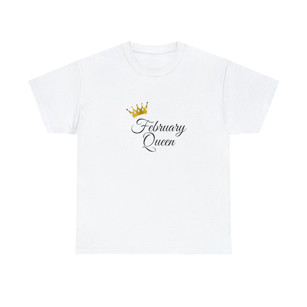 February Queen Unisex Heavy Cotton Tee