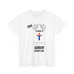 This Is What A Lake Norman Christian School Senior Looks Like Class Of 2025 Unisex Heavy Cotton Tee