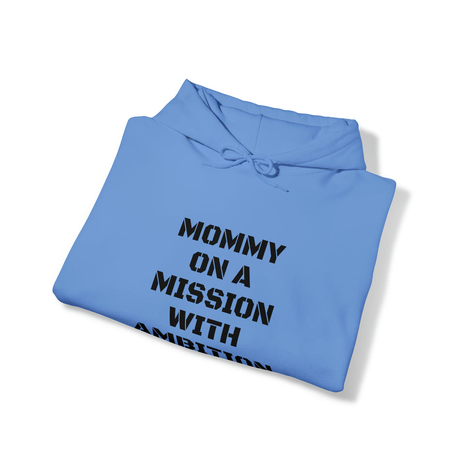 Specialty Mommy On A Mission Hooded Sweatshirt