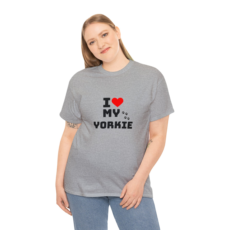 I Love My Yorkie Unisex Heavy Cotton Tee