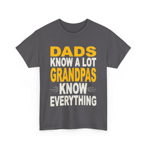 Grandpas Know Everything Unisex Heavy Cotton Tee