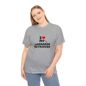 I Love My Labrador Retriever Unisex Heavy Cotton Tee