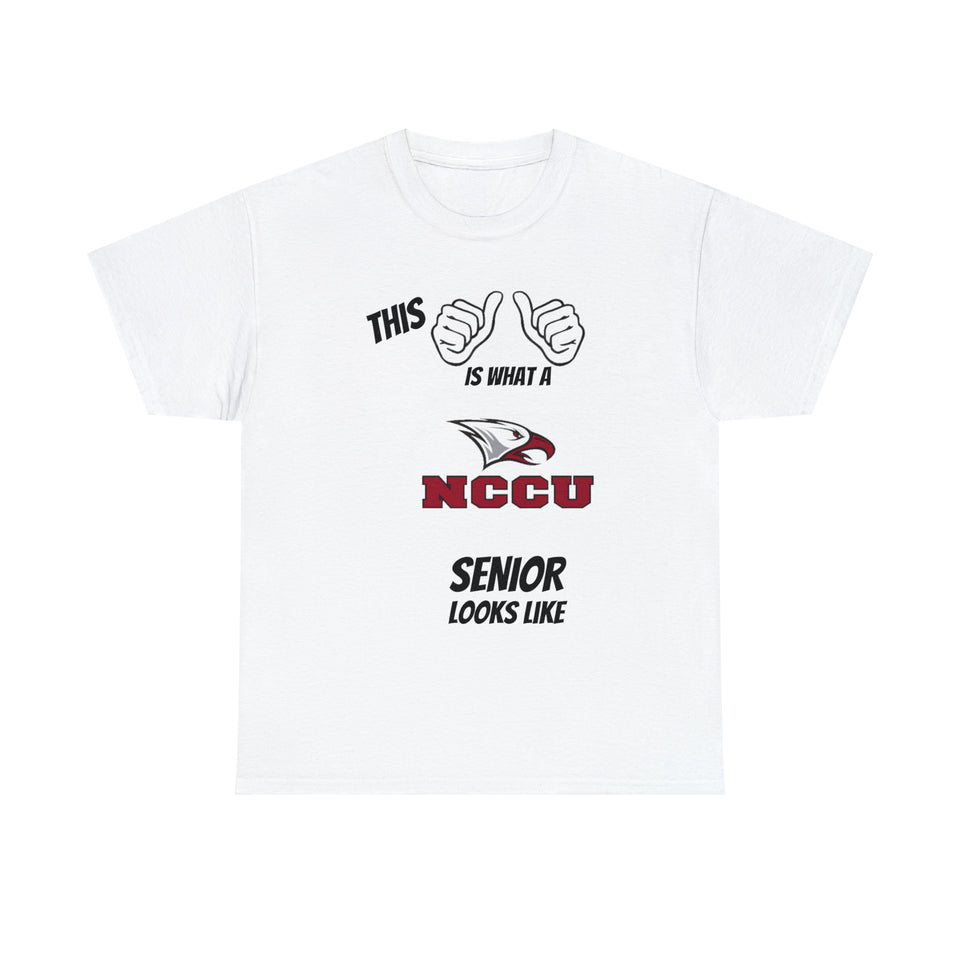 This Is What A NCCU Senior Looks Like Unisex Heavy Cotton Tee