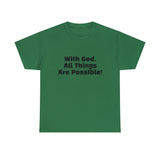 With God Unisex Heavy Cotton Tee