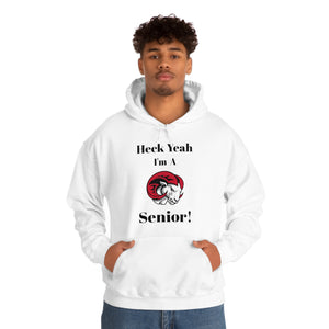 Heck Yeah I'm A WSSU Senior Unisex Heavy Blend™ Hooded Sweatshirt