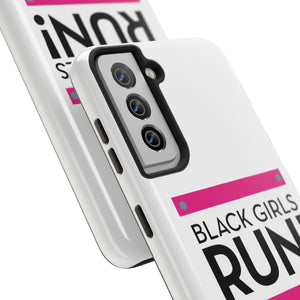 Black Girls Run Tough Phone Cases