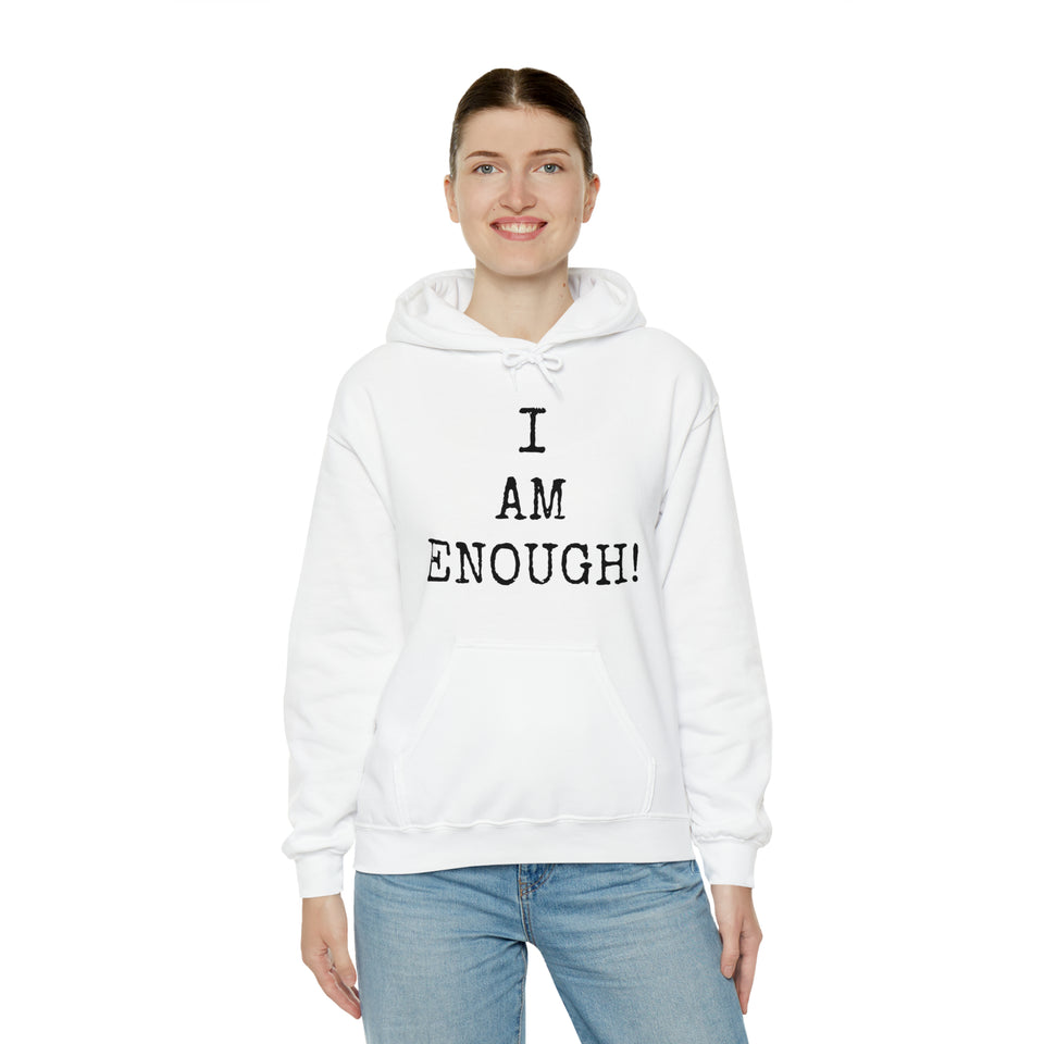 Specialty I Am Enough! Hooded Sweatshirt