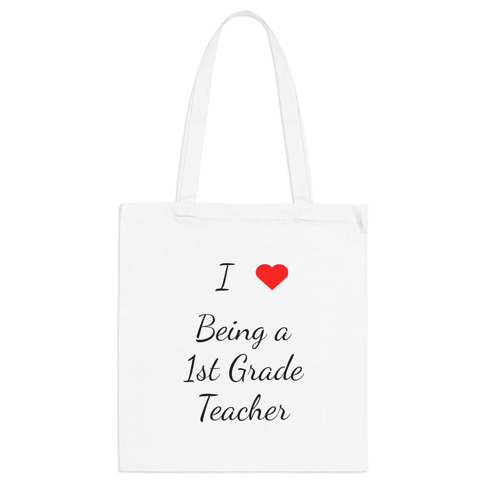 I Love Being A 1st Grade Teacher Tote Bag
