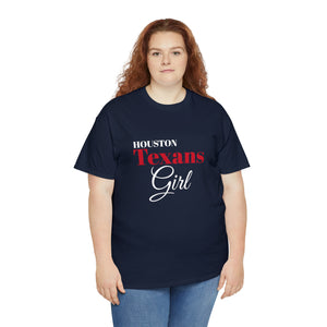 Houstons Texans Girl Unisex Heavy Cotton Tee