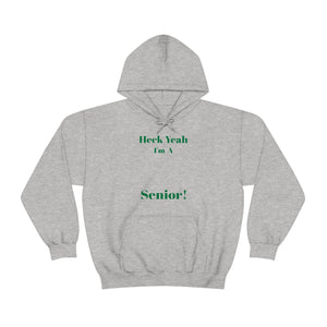 Heck Yeah I'm A UNCC Senior Unisex Heavy Blend™ Hooded Sweatshirt