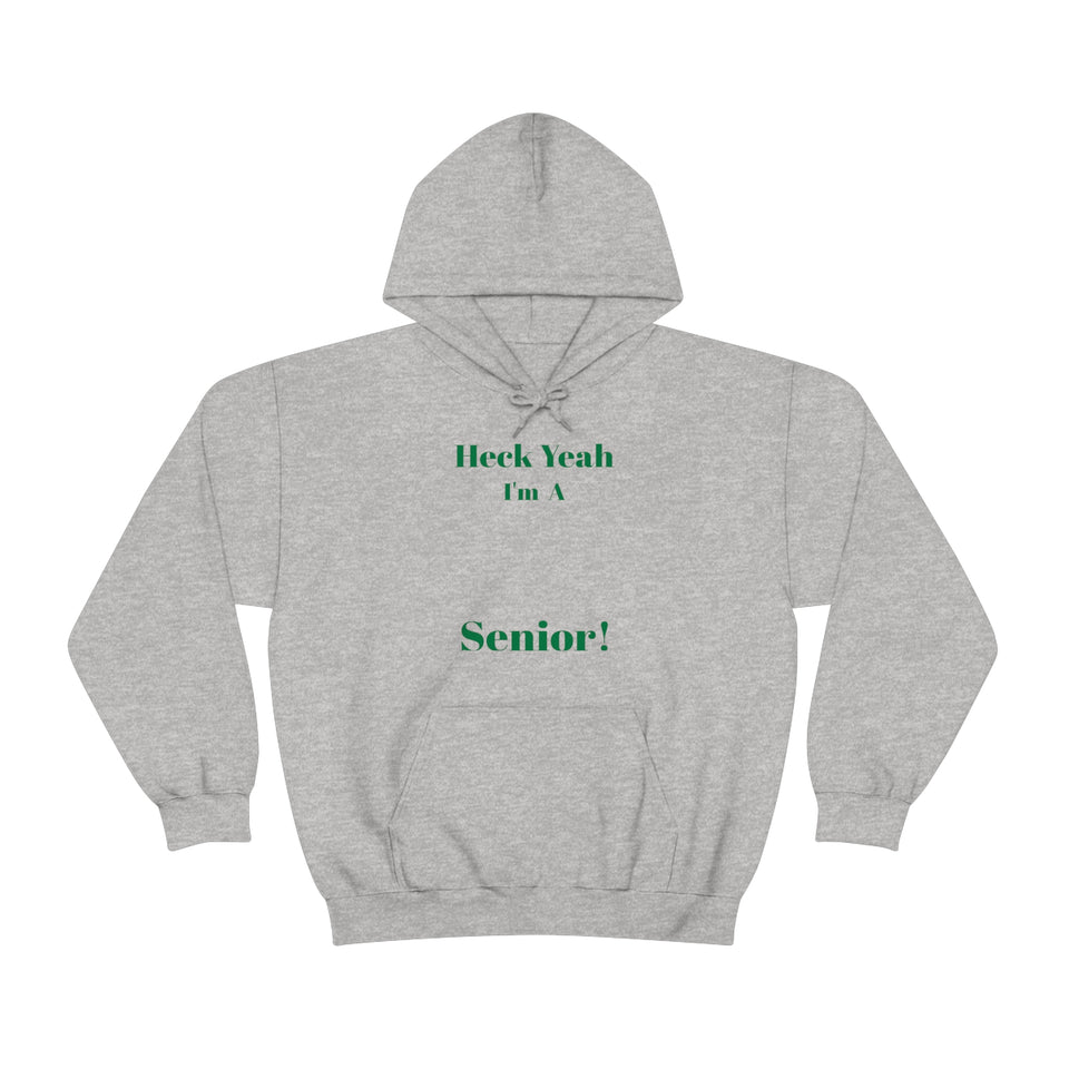 Heck Yeah I'm A UNCC Senior Unisex Heavy Blend™ Hooded Sweatshirt