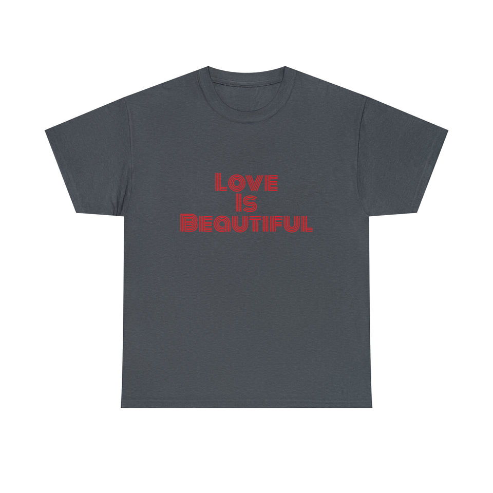 Love Is Unisex Heavy Cotton Tee