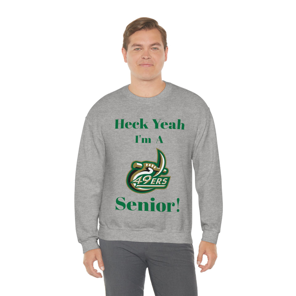 Heck Yeah I'm A UNCC Senior Unisex Heavy Blend™ Crewneck Sweatshirt