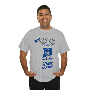 This Is What A Duke Senior Looks Like Unisex Heavy Cotton Tee