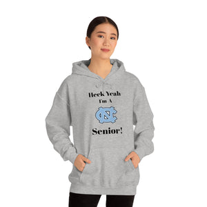 Heck Yeah I'm A Chapel Hill Senior Unisex Heavy Blend™ Hooded Sweatshirt
