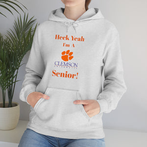 Heck Yeah I'm A Clemson Senior Unisex Heavy Blend™ Hooded Sweatshirt