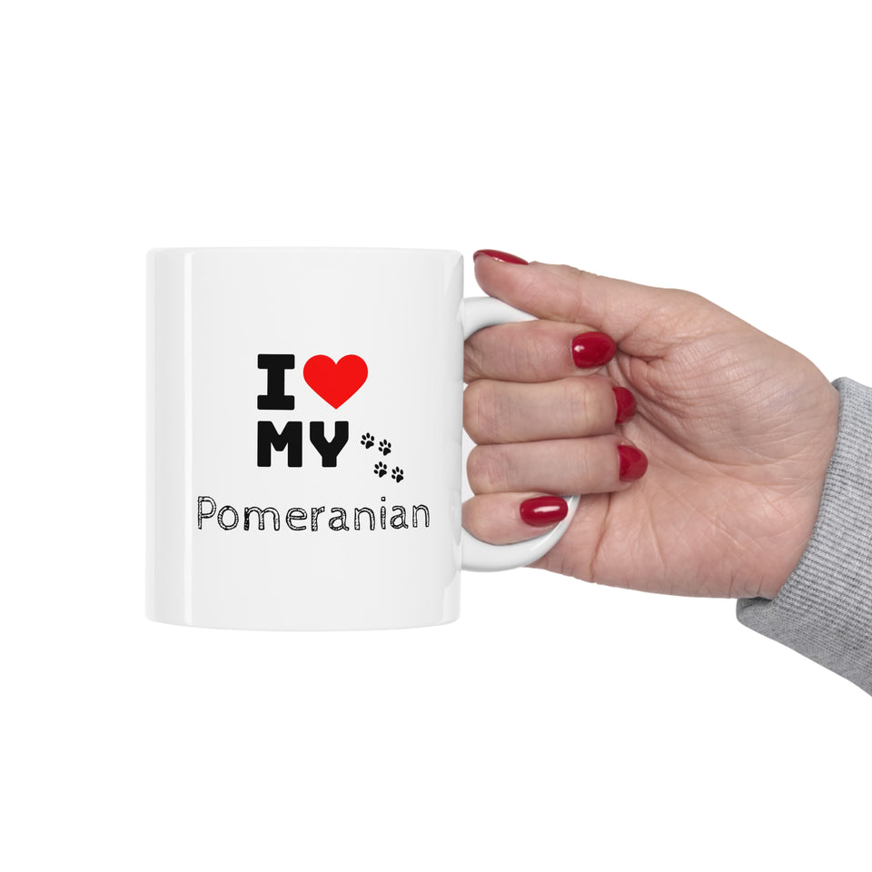 I Love My Pomeranian Ceramic Mug 11oz