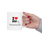 I Love My Pomeranian Ceramic Mug 11oz