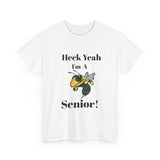 Heck Yeah I'm A Bessemer City High School Senior Class Of 2025 Unisex Heavy Cotton Tee