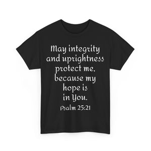 Psalm 25:21 Unisex Heavy Cotton Tee