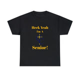 Heck Yeah I'm A Carmel Christian High School Senior Class Of 2024 Unisex Heavy Cotton Tee